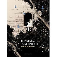El pájaro y la serpiente (Las Tres Noches 3)