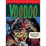 BIBLIOTECA DE COMICS DE TERROR DE LOS AÑOS 50 #11: VOODOO (1953)