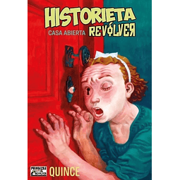 Historieta Revolver #15: Casa Abierta