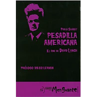 PESADILLA AMERICANA: EL CINE DE DAVID LYNCH