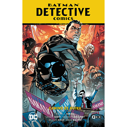 Batman: Detective Comics vol. 14 – Camino de ruina (Batman Saga – El Año del Villano Parte 6)
