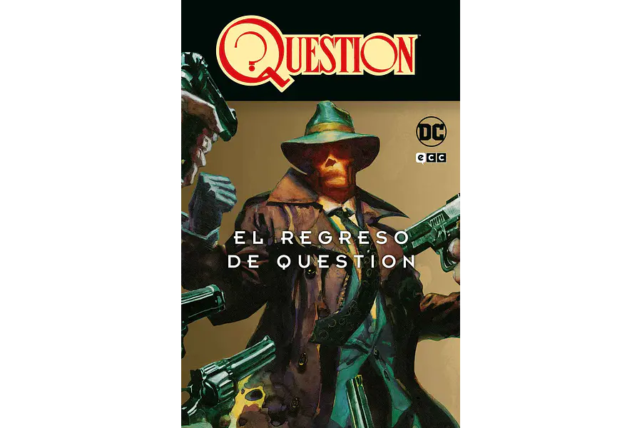 Question: El regreso de Question