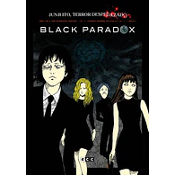 Junji Ito, Terror despedazado #1 (de 28) - Black Paradox