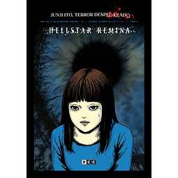 Junji Ito, Terror despedazado #4 (de 28) - Hellstar Remina