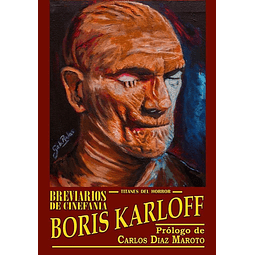 BREVIARIOS DE CINEFANÍA #3: BORIS KARLOFF