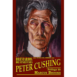 BREVIARIOS DE CINEFANIA #5: PETER CUSHING