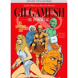 GILGAMESH EL INMORTAL: EL SEPTIMO DÍA