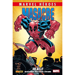 Marvel Héroes. Masacre de Joe Kelly #1