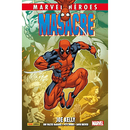 Marvel Héroes. Masacre de Joe Kelly #2