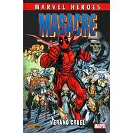 Marvel Héroes. Masacre #3: Verano cruel