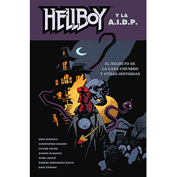 HELLBOY #29. HELLBOY Y LA AIDP: EL SECRETO DE LA CASA CHESBRO Y OTRAS HISTORIAS