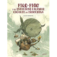 Piqo-Piqo y el espantoso calamar gigante de Indochina