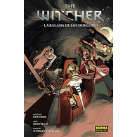 THE WITCHER #7: LA BALADA DE LOS DOS LOBOS