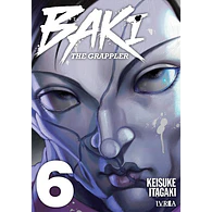 Baki The Grappler #06. Edición Kanzenban