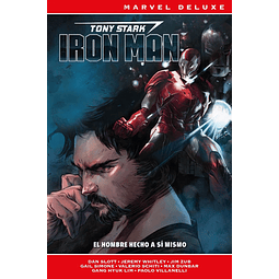 Marvel Deluxe. Tony Stark: Iron Man #1: El hombre hecho a sí mismo