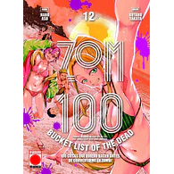 Zom 100 #12 - 100 cosas que quiero hacer antes de convertirme en zombi