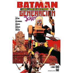 Batman: Caballero Blanco presenta: Generación Joker #4 (de 6)