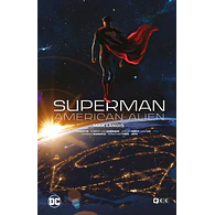 Superman: American alien (Grandes Novelas Gráficas de DC)