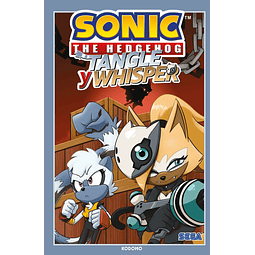 Sonic The Hedgehog: Tangle y Whisper