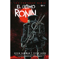 Las Tortugas Ninja: El último Ronin (Tercera edición)