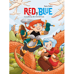 Red y Blue: Cazadoras de monstruos