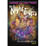THE NIGHT EATERS (DEVORADORES DE NOCHES) #2: SUS PEQUEÑAS PARCAS