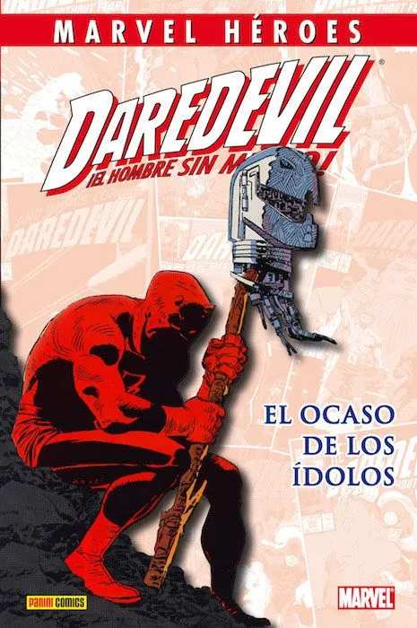 Marvel Héroes. Daredevil: El ocaso de los ídolos
