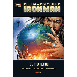 Marvel Deluxe. El Invencible Iron Man #08: El futuro
