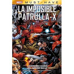 Marvel Must-Have. La Imposible Patrulla-X #7: Ascensión y caída del Imperio Shi'Ar