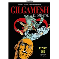 GILGAMESH EL INMORTAL: RECINTO SEIS