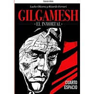 GILGAMESH EL INMORTAL: CUARTO ESPACIO