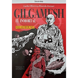 GILGAMESH EL INMORTAL: QUINTAESENCIA