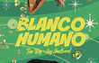 Pack Blanco Humano #01 al 13