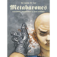LA CASTA DE LOS METABARONES: EDICIÓN INTEGRAL