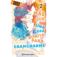 Hace falta más que una cara bonita para enamorarme #02