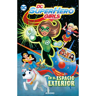 DC Super Hero Girls: En el espacio exterior (Biblioteca Super Kodomo)