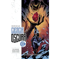 Ciencia Oscura Edición De Lujo #2 (de 3) Trascendentalismo