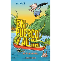 Batpig #03: En puerco y alma