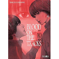 BLOOD ON THE TRACKS #10