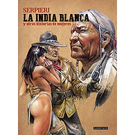  La India Blanca y otras historias de mujeres