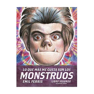 Lo que más me gusta son los monstruos. Libro 2.