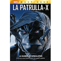 Marvel Must-Have. La Patrulla-X #3: La sangre de Apocalipsis