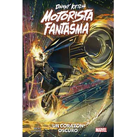 Danny Ketch: Motorista Fantasma - Un corazón oscuro