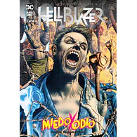 HELLBLAZER: MIEDO Y ODIO