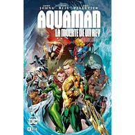 Aquaman: La muerte de un rey - La saga completa