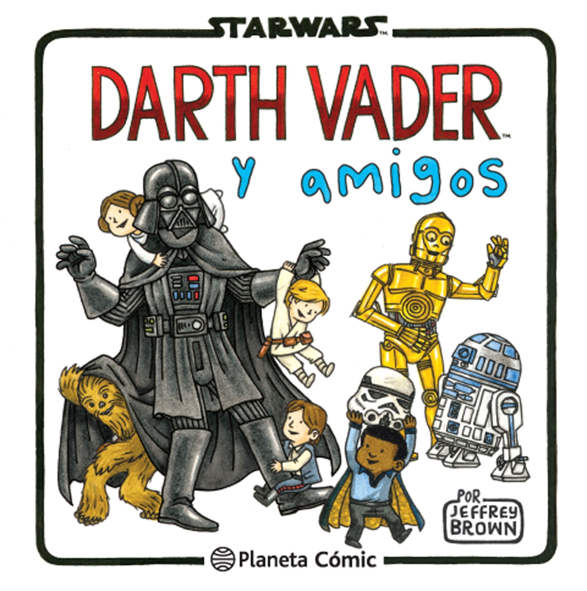 Darth Vader y amigos (rústica)