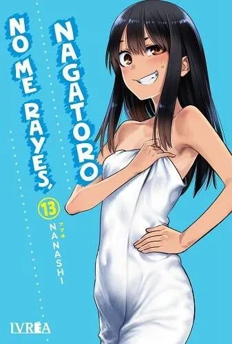 No me rayes, Nagatoro #13