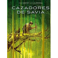 CAZADORES DE SAVIA