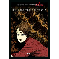 Junji Ito, Terror despedazado #21 (de 28) - Relatos terroríficos núm. 7