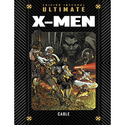 MARVEL ULTIMATE VOL.32 - Ultimate X-Men: Cable